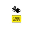 EcoTarga "Attenti ai cani" 20 x 30 cm