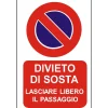 EcoTarga "Divieto di sosta lasciare libero il passaggio" 20 x 30 cm