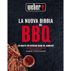 Ricettario Weber La nuova bibbia del bbq